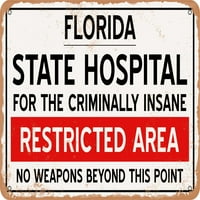 Metalni znak - ludi azil Floride za Noć vještica - Vintage Rusty Look