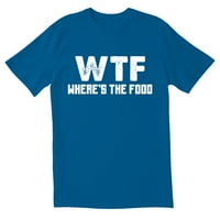 Totallytorn WTF Gdje je prehrambena novost sarkastične smiješne muške grafičke majice