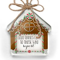 Ornament tiskan jednostrene dobre stvari dolaze onima koji prijavljuju smiješno izgovaranje Božić Neonblond