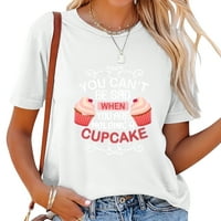 Ne može biti tužno kada držite kolač za kolače za kolače grafički tiskani žensku majicu kratkih rukava