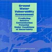 Procjena ranjivosti podzemne vode: predviđanje relativnog potencijala zagađenja pod uvjetima neizvjesnosti,