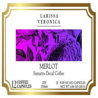 Larissa Veronica Merlot Sumatra Decaf kafa
