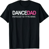 Dance tata n ponosan ples tata dok ga dobiva od mene majica