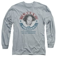 Tri stoželje šaljane komedije Larry za majicu dugih rukava za predsjednika