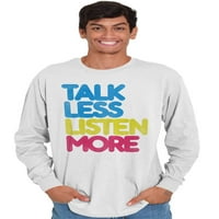 Inspiracijske majice s dugim rukavima Majice The Majice Talk Banje Slušaj sarkastički grafički poklon