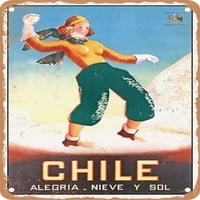 Metalni znak - Čile: Joy, snijeg i sunce Vintage AD - Vintage Rusty Look