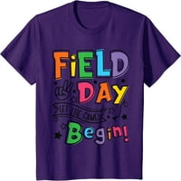 Dan terenskog stanja Neka igre započnu djecu dječake Djevojke Nastavnici Pokloni majica