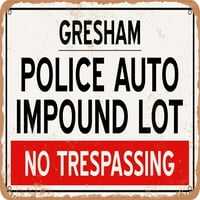 Metalni znak - Auto reprodukciju reprodukcije Gresham - Vintage Rusty Look