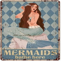 Djevojka sirena Mermaid Metal Tin znakovi Vintage Bacu Ovdje zidni dekor Retro plaketa Poster Soba za kupatilo Club Bar Club School Office Cafe Store