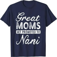 Sjajne mame se promoviraju u nani bakome poklon majica