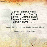 Životne skice: preci, rani život, kršćansko iskustvo i opsežan ... [Hardcover]