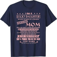 Ja sam sretna košulja za kćeri, odgajala sam fenomena majica mama