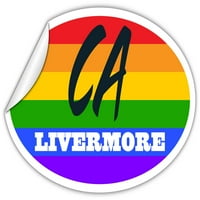 Livermore Ca California Alameda County Rainbow Pomodni zastava Stripes Pride Zastava Euro naljepnica