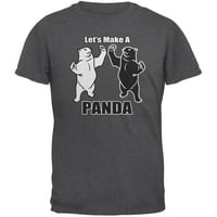 Hajde da napravimo pandu smiješna tamna odrasla majica za odrasle - 5x-velika
