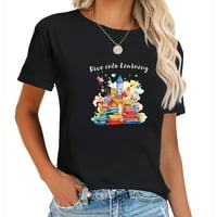Zaronite u učenje na povratak u školske poklone trendi ženska grafička majica - udoban ljetni tee
