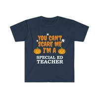 Ne mogu me uplašiti ja sam specijalna majica sa ED učiteljem S-3XL Halloween