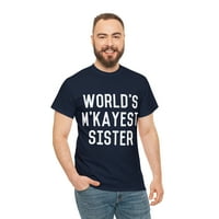 Svjetska m'kayest sestra unise grafička majica