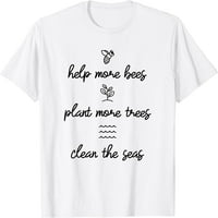 Pomoć Još postrojenja pčele Više Drveća očistite moru - Klima majicu Bijela 4x velika