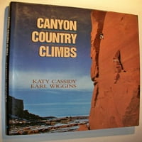 Unaprijed posjedovali kanjon Zemlja penje, tvrdi uvez Katy Cassidy, Earl Wiggins