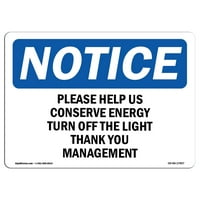 OBAVIJEST Znaci - molim vas pomozite nam da se uštedite energiju isključite