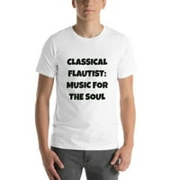 Klasični flautist: Muzika za dušu za zabavu Stil kratkih rukava majica majica po nedefiniranim poklonima