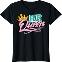 Cool Girls HR Queen Funny Human Resorus Poklon za ženska majica