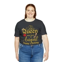 Rođendanska majica, poklon za rođendan, ova kraljica rođena je u kolovozu košulje