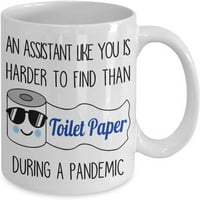 Pomoćnik poput vas teže je pronaći od toaletnog papira tokom pandemijskog šalice kafe jedinstveni poklon