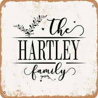 Metalni znak - porodica Hartley - Vintage Rusty izgled