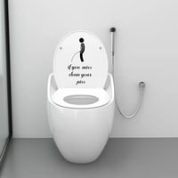 Nbuaila WC naljepnica Ako vam nedostaje čisti svoj piss smiješno uklonjivo samoljepljivo vodootporno