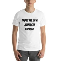 3xl Trust mi IM menadžer Kultura kratkog rukava majica kratkih rukava po nedefiniranim poklonima