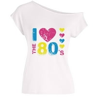 Košulje za žene Volim 80-ih sa ramena disko 80-ih Žene ljetne vrhove