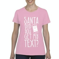 MMF - Ženska majica kratki rukav - Djed Mraz Jeste li dobili moj tekst