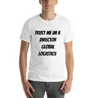 3xl vjerujte mi im režiser globalna logistička majica kratkih rukava majica s nedefiniranim poklonima