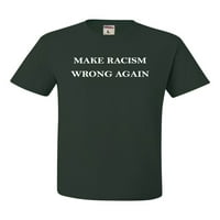 Odrasli učini rasizam Ponovo majica