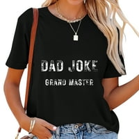 Tata Joke Grand Master, tata šala, očev dan, tata predstavlja majicu