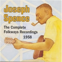 Smithsonian Folkleu putevi Joseph Spence - kompletni folkenski snimci - 1958