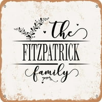 Metalni znak - Fitzpatrick porodica - Vintage Rusty Look