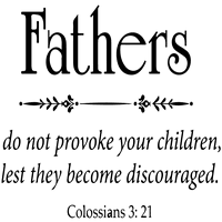 Colossians 3: Otac ne provociraju vašu djecu, ne ... vinil naljepnica naljepnica - mali - crni