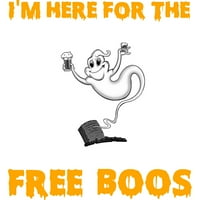 Ovdje sam za besplatne Boos Funny Halloween duhovite košulje Juniors Bijeli grafički tee - Dizajn od