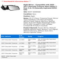 Desno ogledalo - kompatibilan sa - Chevy Traverse Sport uslužni program 4-vrata 3.6L V prirodno aspirirani