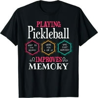 Pickleball majica smiješne memorije citat pikalske majice