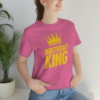 Rođendan King Slatka smiješna rođendana Poklon - Rođendanska zabava Tee