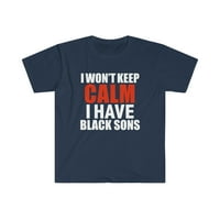 Neće biti mirno, imam crne sinove unise majice S-3XL Crni životi važni