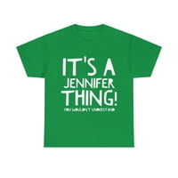 To je Jennifer stvar koju ne biste razumjeli uniziranu grafičku majicu