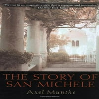 Priča o San Michele, ujedno u lijevom mekeback Axel Munte