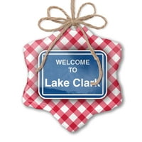 Ornament tiskani jedan pogodan znak Dobrodošli u jezero Clark Božić Neonblond