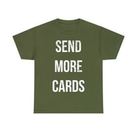Pošalji više Karte Snail Mail Funny Unise Graphic Tee majica