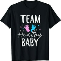 Smiješan spol Otkrivanje Team Healthy Baby Party isporučuje majicu